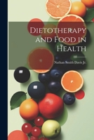 Dietotherapy and Food in Health 1021981052 Book Cover