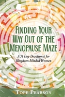 Finding Your Way Out of the Menopause Maze 1739607066 Book Cover