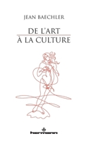 De l'art à la culture B07NRFD3PW Book Cover