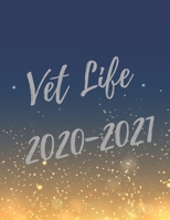 Vet Life: 2020-2021 Planer, Super Veterinary Planner with Vet Inspirational Quotes, 24 Months Calendar & Large Notebook (Appreciate Gift for Veterinary) 1703222342 Book Cover