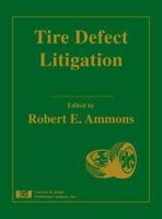 Tire Defect Litigation 1936360217 Book Cover