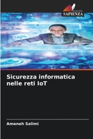 Sicurezza informatica nelle reti IoT (Italian Edition) 620890093X Book Cover