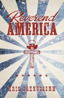Reverend America 0984428852 Book Cover