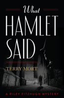 What Hamlet Said 1493061941 Book Cover
