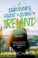 A Survivor's Guide to Living in Ireland 2021 1960753150 Book Cover