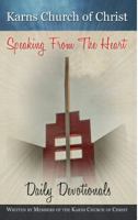 Speaking from the Heart: Daily Devotionals 1620809869 Book Cover