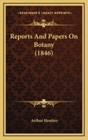 Reports And Papers On Botany 1160711674 Book Cover