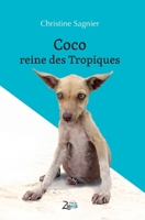 Coco, reine des Tropiques (French Edition) 2848592419 Book Cover