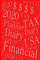 2020 US Tax Year Financial Diary: 12 Months-January to December | Personal Fiscal Period | Unique Stylish Scarlet Cover 1089676239 Book Cover