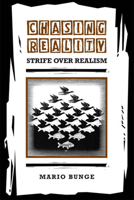 Chasing Reality: Strife over Realism (Toronto Studies in Philosophy) 1442628227 Book Cover