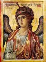Byzantium: Faith and Power (1261-1557) 1588391140 Book Cover