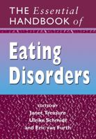 The Essential Handbook of Eating Disorders 0470014636 Book Cover