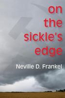 On the Sickle's Edge 1944884106 Book Cover