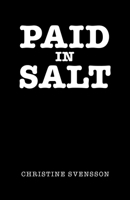 Paid in Salt 1665723386 Book Cover