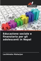 Educazione sociale e finanziaria per gli adolescenti in Nepal 6209474152 Book Cover