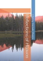 Reflections of Heaven B085RR5Z48 Book Cover