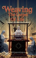 Weaving The Carpet Of Life: The Sacred Feminine Power B0G6SPVMK9 Book Cover