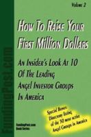 How to Raise Your First Million Dollars Volume II 1411680987 Book Cover