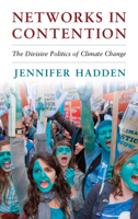 Networks in Contention: The Divisive Politics of Climate Change 1107461103 Book Cover