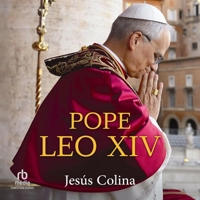 Pope Leo XIV B0FLJFY8B4 Book Cover