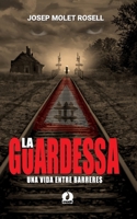 LA GUARDESSA: UNA VIDA ENTRE BARRERES B0BYB931XJ Book Cover