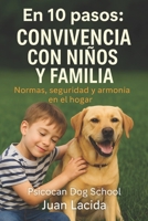 En 10 pasos: convivencia con niños y familia: Normas, seguridad y armonía en el hogar (Colección “En 10 Pasos”) (Spanish Edition) B0FQCM6F4F Book Cover
