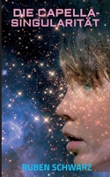 Die Capella-Singularität 3347189558 Book Cover