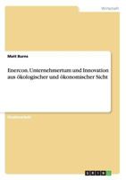 Enercon. Unternehmertum und Innovation aus kologischer und konomischer Sicht 3656746583 Book Cover