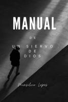 Manual de Un Siervo de Dios B0BTRSXLRV Book Cover