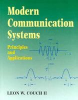 Modern Communication Systems: Principles and Applications 0023252863 Book Cover