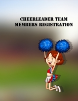 cheerleader team members registration book: Registration book for CHEERLEADING names, addresses and contact details 8,5 "x 11" 100 pages B084DH8F8Z Book Cover