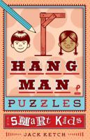 Hangman Puzzles for Smart Kids 145492277X Book Cover