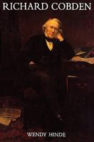 Richard Cobden: A Victorian Outsider 0300038801 Book Cover