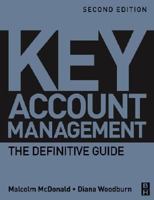 Key Account Management: The Definitive Guide 0750662468 Book Cover