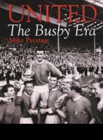 United - The Busby Era 1780911483 Book Cover