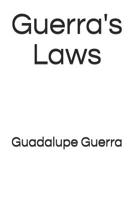 Guerra's Laws 0976698315 Book Cover