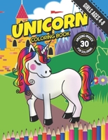 Unicorn Coloring Book for Girls Ages 4-8: 30 Magical Unicorn Illustration Images for Coloring: Large size 8.5" x 11". B08NMKQJK8 Book Cover