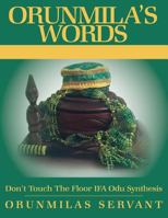 orunmila's words dont touch the floor 1525514474 Book Cover