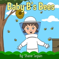 Baby B's Bees B096TTTX5Q Book Cover