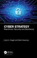 Cyber Strategy: Risk-Driven Security and Resiliency 0367458179 Book Cover