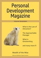 Personal Development Magazine - Volume Seventeen: Wealth of the Wise B0H6PQ17PP Book Cover
