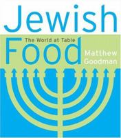 Jewish Food: The World at Table 0060521287 Book Cover