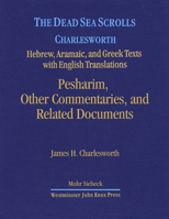 The Dead Sea Scrolls: Hebrew, Aramaic and Greek Texts with English Translations 3161461991 Book Cover