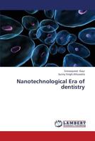 Nanotechnological Era of dentistry 3659442275 Book Cover