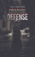 Criminal Defense 1643781529 Book Cover