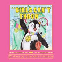 Girls can't throw 1537685112 Book Cover