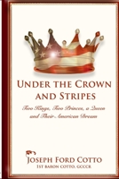 Under the Crown and Stripes 0359343465 Book Cover