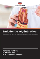 Endodontie régénérative (French Edition) 6208265738 Book Cover