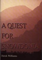 A Quest for Snowdonia 0863816800 Book Cover