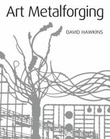 Art Metalforging 0713649488 Book Cover